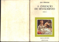 DELUMEAU, Jean. A civilização do Renascimento, vol. II.pdf